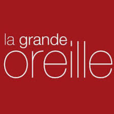 La Grande Oreille La Grande Oreille